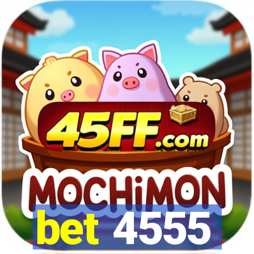 bet 4555